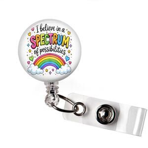 Badge Reel I Believe In a Spectrum of Possibilities Autism Awareness ID Holder